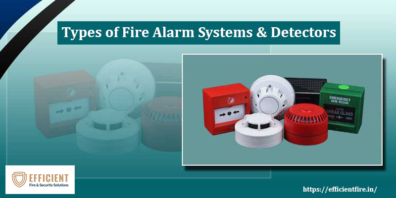 types-of-fire-alarm-systems-and-detectors